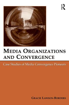 Lawson-Borders |  Media Organizations and Convergence | Buch |  Sack Fachmedien