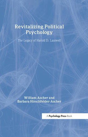 Ascher / Hirschfelder-Ascher |  Revitalizing Political Psychology | Buch |  Sack Fachmedien