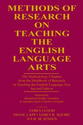 Flood / Lapp / Squire |  Methods of Research on Teaching the English Language Arts | Buch |  Sack Fachmedien