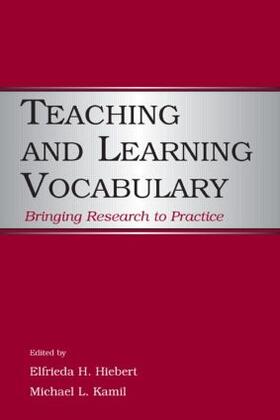 Hiebert / Kamil |  Teaching and Learning Vocabulary | Buch |  Sack Fachmedien