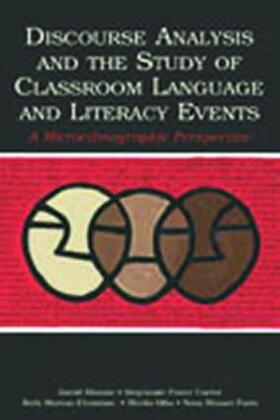 Bloome / Carter / Christian |  Discourse Analysis and the Study of Classroom Language and Literacy Events | Buch |  Sack Fachmedien