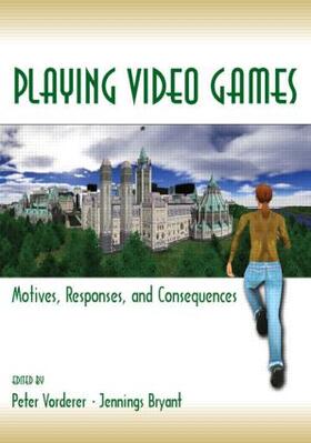 Bryant / Vorderer |  Playing Video Games | Buch |  Sack Fachmedien