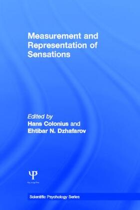 Colonius / Dzhafarov |  Measurement and Representation of Sensations | Buch |  Sack Fachmedien