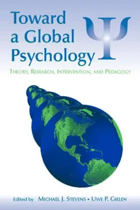 Stevens / Gielen |  Toward a Global Psychology | Buch |  Sack Fachmedien