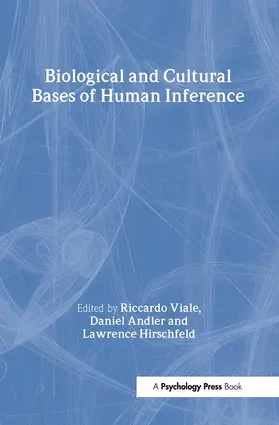 Viale / Andler / Hirschfeld |  Biological and Cultural Bases of Human Inference | Buch |  Sack Fachmedien