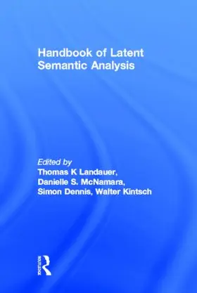 Landauer / McNamara / Dennis |  Handbook of Latent Semantic Analysis | Buch |  Sack Fachmedien