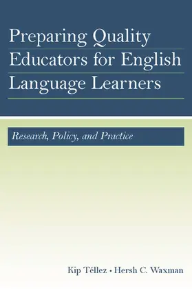 Téllez / Waxman |  Preparing Quality Educators for English Language Learners | Buch |  Sack Fachmedien