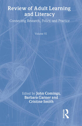 Comings / Garner / Smith |  Review of Adult Learning and Literacy, Volume 6 | Buch |  Sack Fachmedien