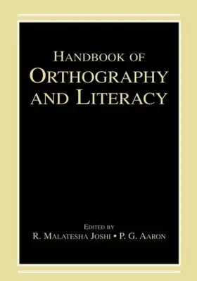 Joshi / Aaron |  Handbook of Orthography and Literacy | Buch |  Sack Fachmedien