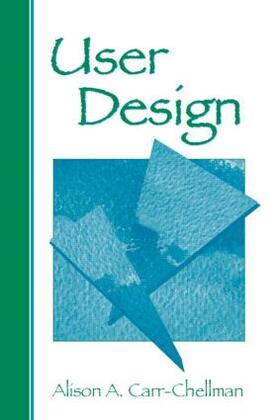 Carr-Chellman |  User Design | Buch |  Sack Fachmedien