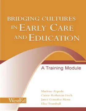 Zepeda / Gonzalez-Mena / Rothstein-Fisch |  Bridging Cultures in Early Care and Education | Buch |  Sack Fachmedien