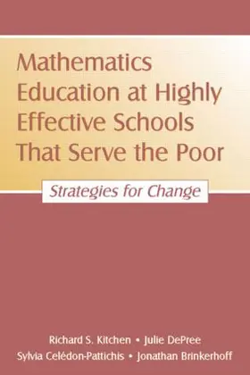 Kitchen / DePree / Celed¢n-Pattichis |  Mathematics Education at Highly Effective Schools That Serve the Poor | Buch |  Sack Fachmedien