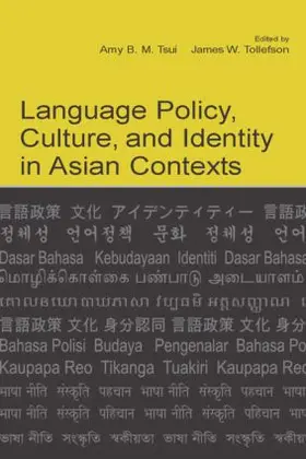 Tsui / Tollefson |  Language Policy, Culture, and Identity in Asian Contexts | Buch |  Sack Fachmedien