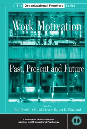 Kanfer / Chen / Pritchard |  Work Motivation | Buch |  Sack Fachmedien