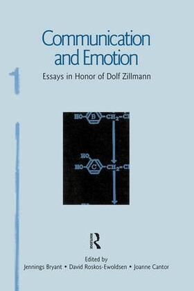 Bryant / Roskos-Ewoldsen / Cantor |  Communication and Emotion | Buch |  Sack Fachmedien