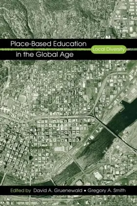 Gruenewald / Smith |  Place-Based Education in the Global Age | Buch |  Sack Fachmedien