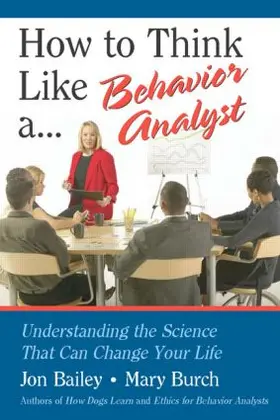 Bailey / Burch |  How to Think Like a Behavior Analyst | Buch |  Sack Fachmedien