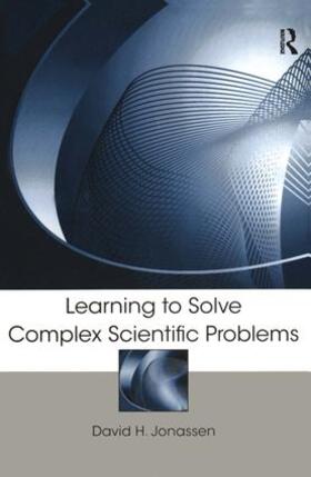 Jonassen |  Learning to Solve Complex Scientific Problems | Buch |  Sack Fachmedien