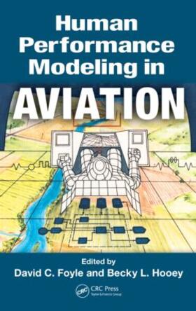 Foyle / Hooey |  Human Performance Modeling in Aviation | Buch |  Sack Fachmedien