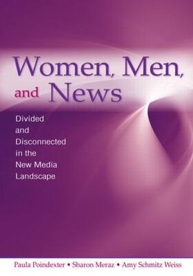 Poindexter / Meraz / Schmitz Weiss |  Women, Men and News | Buch |  Sack Fachmedien