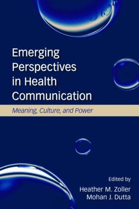 Zoller / Dutta |  Emerging Perspectives in Health Communication | Buch |  Sack Fachmedien