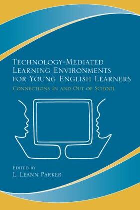 Parker |  Technology-Mediated Learning Environments for Young English Learners | Buch |  Sack Fachmedien