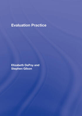 DePoy / Gilson |  Evaluation Practice | Buch |  Sack Fachmedien