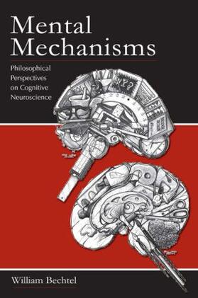 Bechtel |  Mental Mechanisms | Buch |  Sack Fachmedien