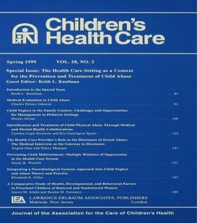 Kaufman |  The Health Care Setting As A Context for the Prevention and Treatment of Child Abuse | Buch |  Sack Fachmedien