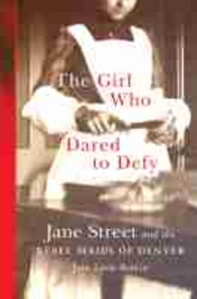 Botkin |  The Girl Who Dared to Defy: Jane Street and the Rebel Maids of Denver | Buch |  Sack Fachmedien