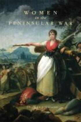  Women in the Peninsular War | Buch |  Sack Fachmedien