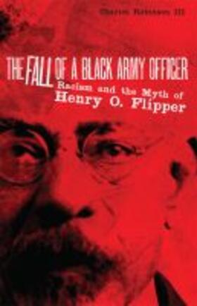 Robinson |  The Fall of a Black Army Officer: Racism and the Myth of Henry O. Flipper | Buch |  Sack Fachmedien