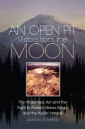 Sowards |  An Open Pit Visible from the Moon | Buch |  Sack Fachmedien