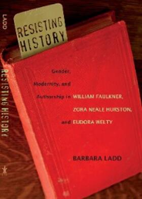 Ladd |  Resisting History | eBook | Sack Fachmedien