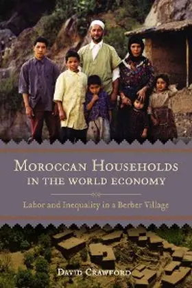 Crawford |  Moroccan Households in the World Economy | eBook | Sack Fachmedien