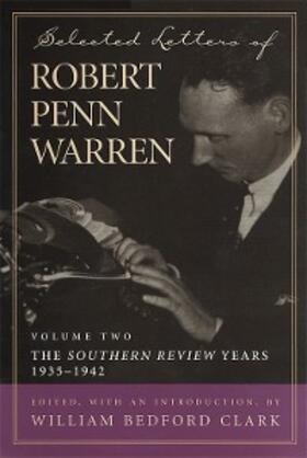 Warren / Clark |  Selected Letters of Robert Penn Warren | eBook | Sack Fachmedien