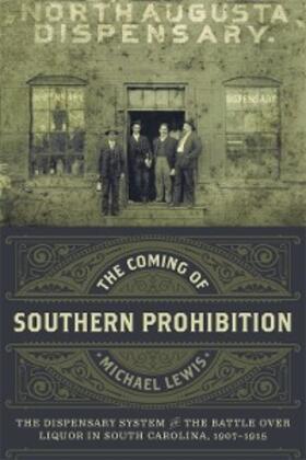 Lewis |  The Coming of Southern Prohibition | eBook | Sack Fachmedien