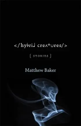 Baker |  Hybrid Creatures | eBook | Sack Fachmedien