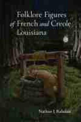 Rabalais |  Folklore Figures of French and Creole Louisiana | Buch |  Sack Fachmedien