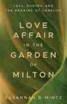 Mintz |  Love Affair in the Garden of Milton | Buch |  Sack Fachmedien