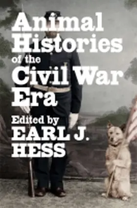 Hess |  Animal Histories of the Civil War Era | Buch |  Sack Fachmedien