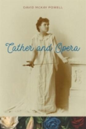 Powell |  Cather and Opera | Buch |  Sack Fachmedien