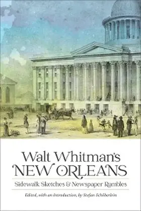 Whitman / Schöberlein |  Walt Whitman's New Orleans | eBook | Sack Fachmedien