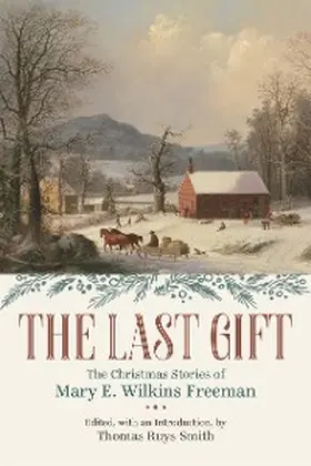 Freeman / Smith |  The Last Gift | eBook | Sack Fachmedien