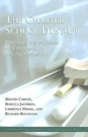 Carnoy / Jacobsen / Mishel |  The Charter School Dust-Up | Buch |  Sack Fachmedien