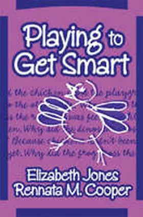 Jones / Cooper / Williams |  Playing to Get Smart | Buch |  Sack Fachmedien