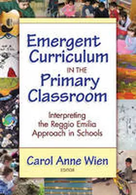 Wien / Williams |  Emergent Curriculum in the Primary Classroom | Buch |  Sack Fachmedien