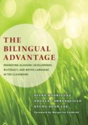 Rodríguez / Carrasquillo / Lee |  The Bilingual Advantage | Buch |  Sack Fachmedien