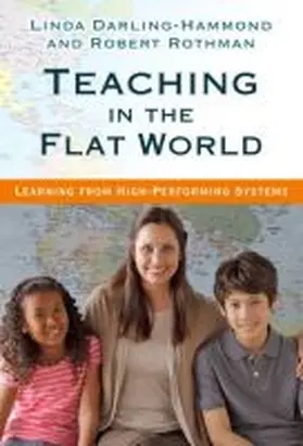 Darling-Hammond / Rothman |  Teaching in the Flat World | Buch |  Sack Fachmedien