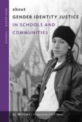 Miller / Ayers |  About Gender Identity Justice in Schools and Communities | Buch |  Sack Fachmedien